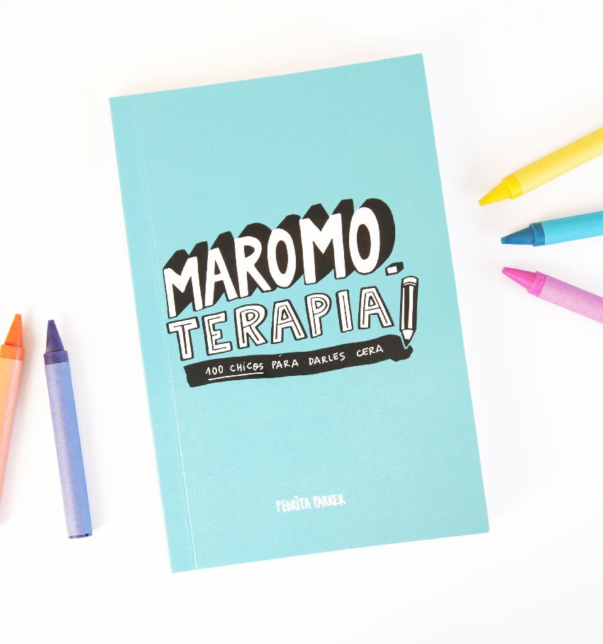 Maromoterapia - 100 chicos para darles cera