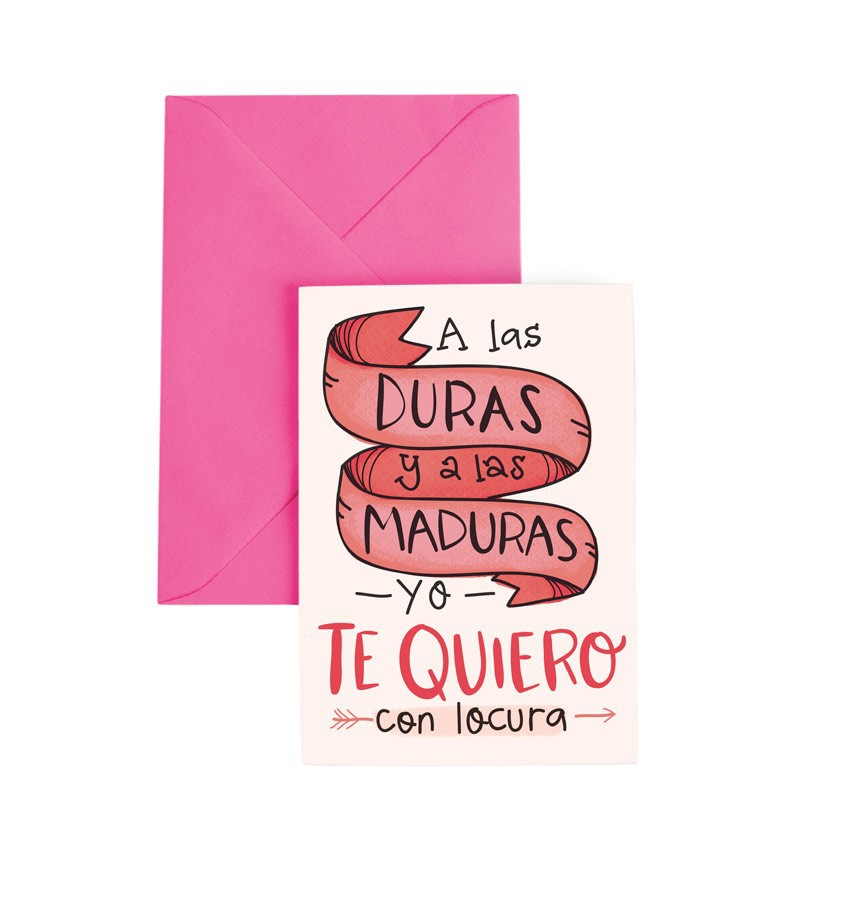 Tarjeta de felicitación Duras y Maduras
