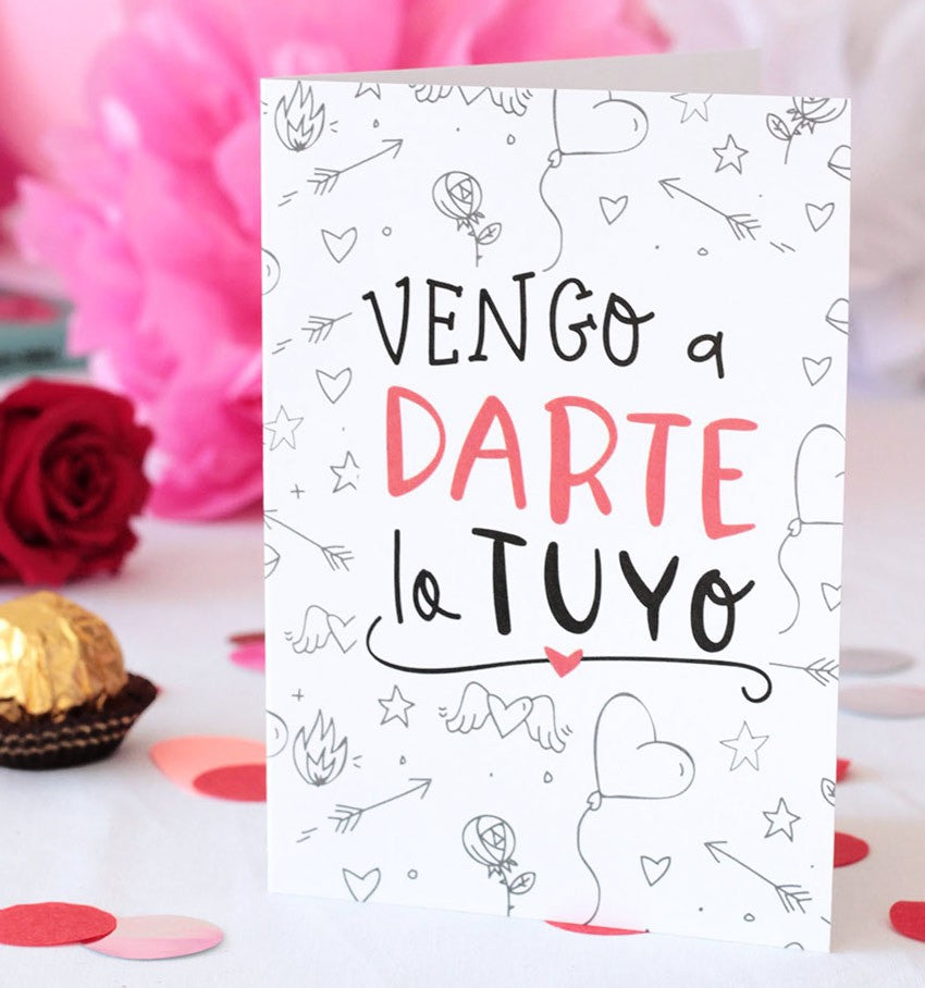 Tarjeta de felicitación Vengo a Darte lo Tuyo
