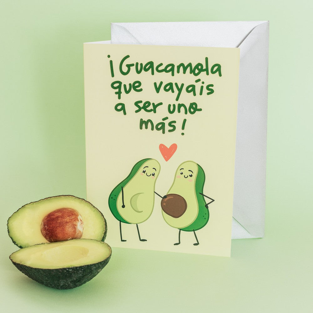 Tarjeta de felicitación - Guacamola que seáis uno más