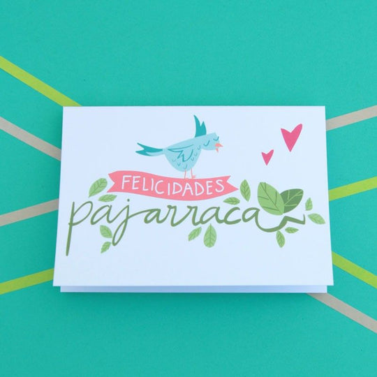 Tarjeta para felicitar a una Pajarraca