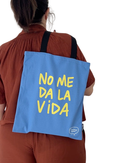 Bolsa de lona No me da la vida