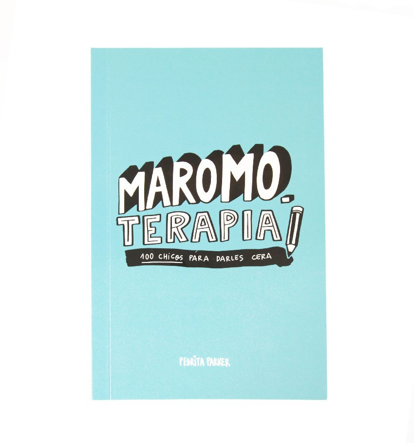 Maromoterapia - 100 chicos para darles cera
