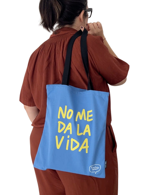 Bolsa de lona No me da la vida