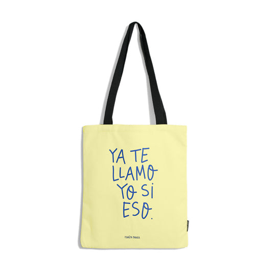 Bolsa de lona Ya te llamo yo