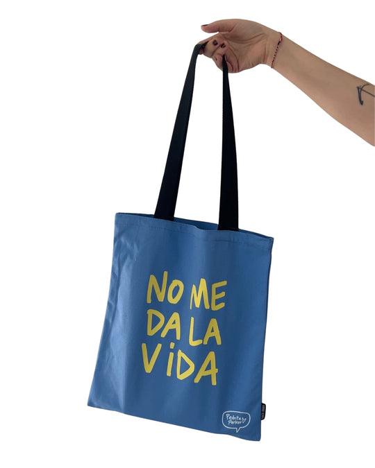 Bolsa de lona No me da la vida